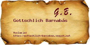 Gottschlich Barnabás névjegykártya